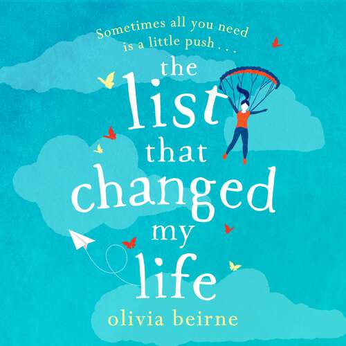 Book cover of The List That Changed My Life: the uplifting bestseller that will make you weep with laughter!