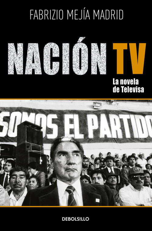 Book cover of Nación TV: La novela de Televisa