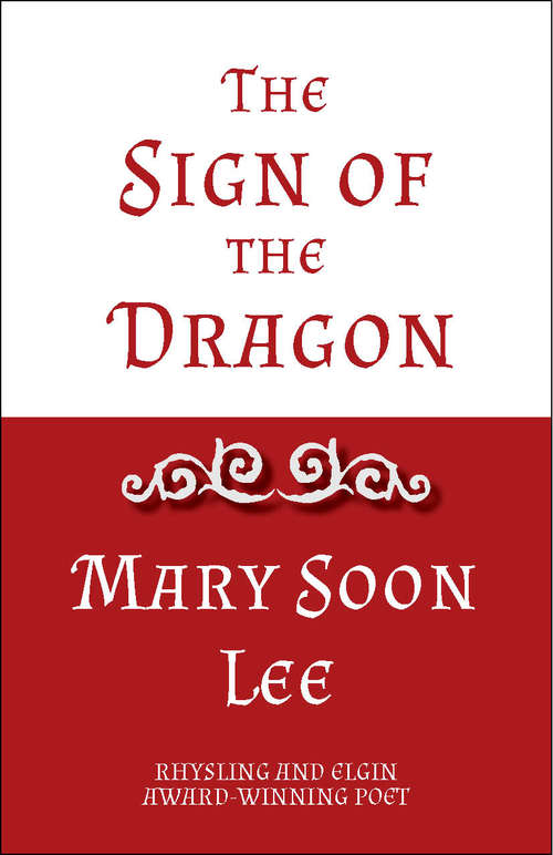Book cover of The Sign of the Dragon: The Sign Of The Dragon Book 1