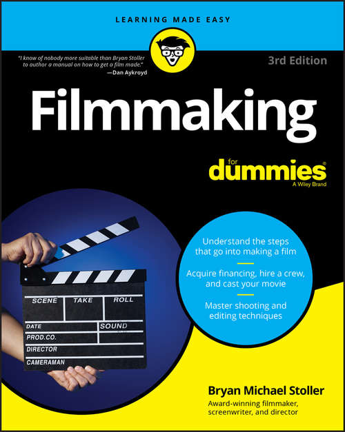 Book cover of Filmmaking For Dummies (3) (For Dummies Ser.)