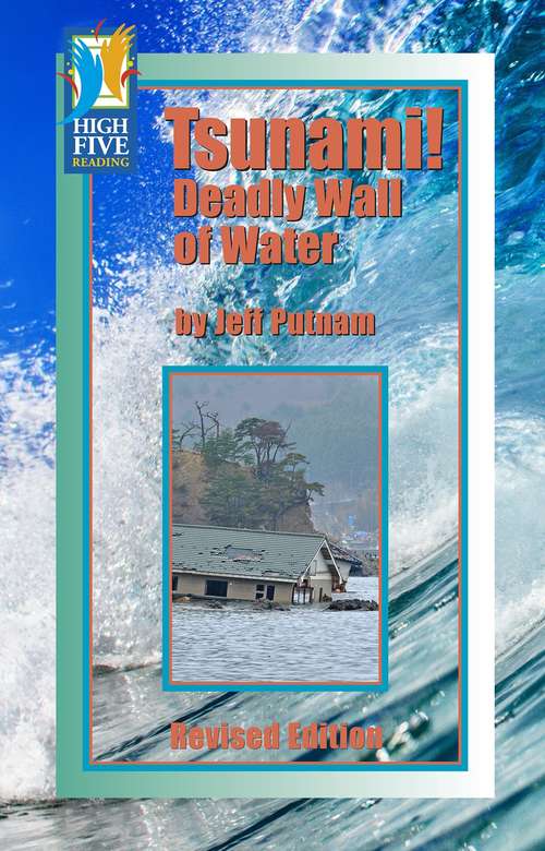 Book cover of Tsunami: Deadly Wall Of Water (High Five Reading - Blue Ser.)