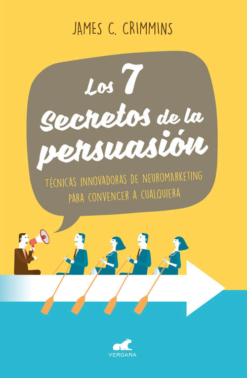 Book cover of Los 7 secretos de la persuasión