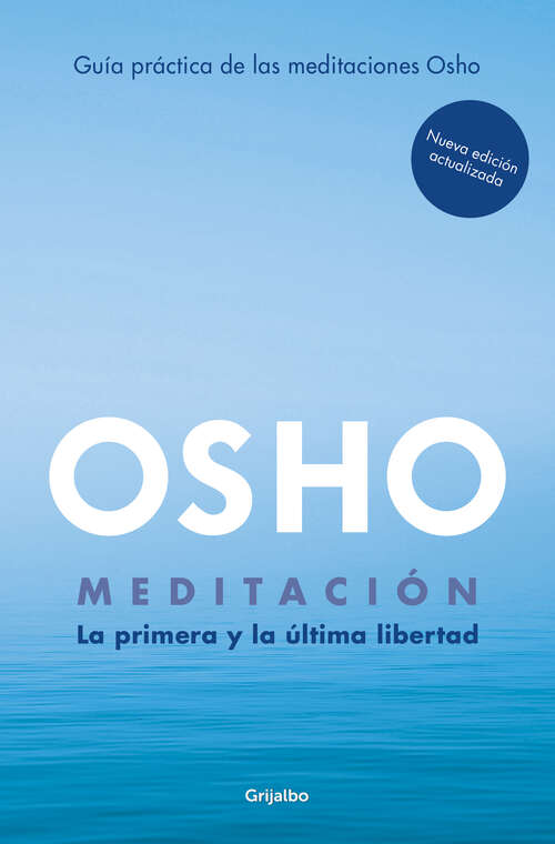 Book cover of Meditación (Edición ampliada con más de 80 meditaciones OSHO): Una guía práctica