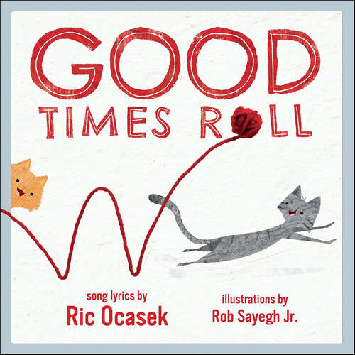 Book cover of Good Times Roll (LyricPop)