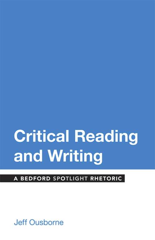 Book cover of Critical Reading and Writing: A Bedford Spotlight Rhetoric