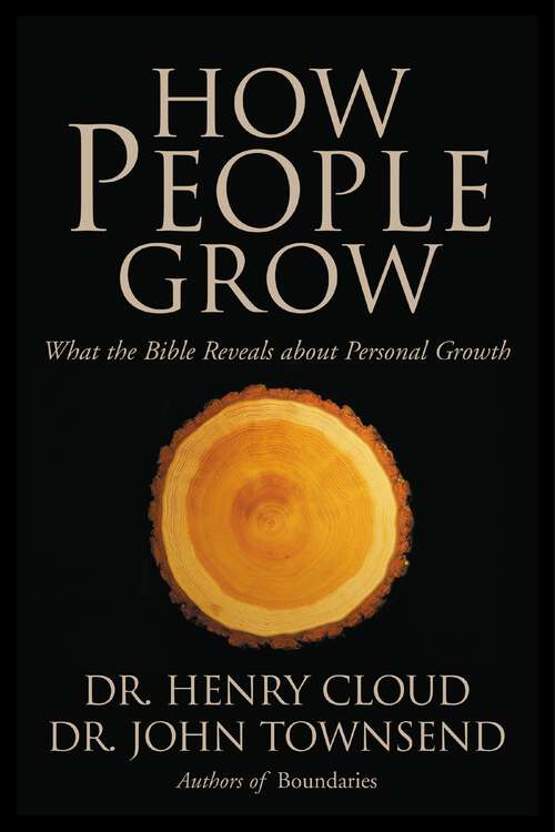 Book cover of How People Grow: What the Bible Reveals About Personal Growth