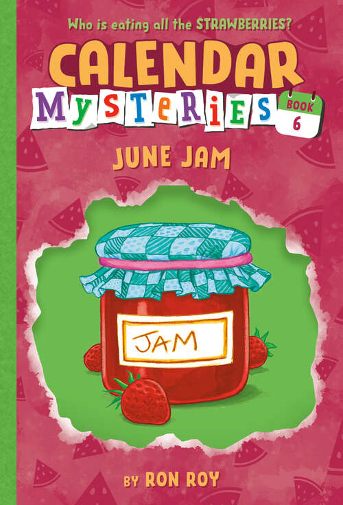 Book cover of Calendar Mysteries #6: June Jam (Calendar Mysteries #6)