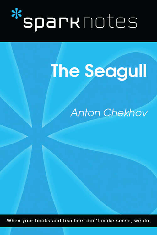 Book cover of The Seagull (SparkNotes Literature Guide Series)