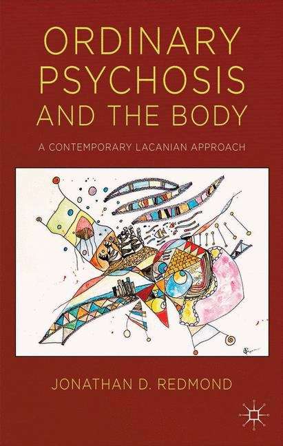 Book cover of Ordinary Psychosis and The Body