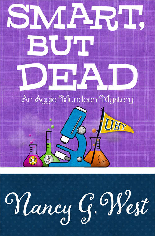 Book cover of Smart, But Dead (The Aggie Mundeen Mysteries #3)