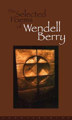 Book cover of Selected Poems of Wendell Berry