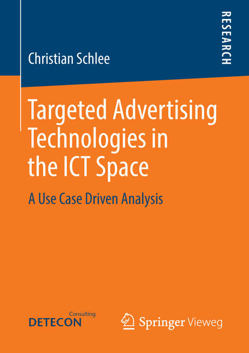 Book cover of Targeted Advertising Technologies in the ICT Space