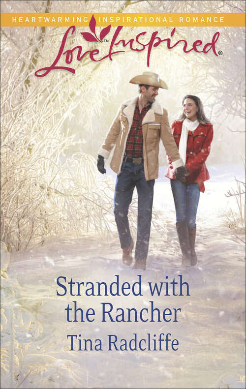 Book cover of Stranded with the Rancher: Her Montana Twins Small-town Billionaire Stranded With The Rancher