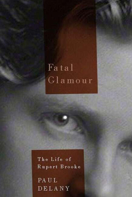 Book cover of Fatal Glamour: The Life of Rupert Brooke