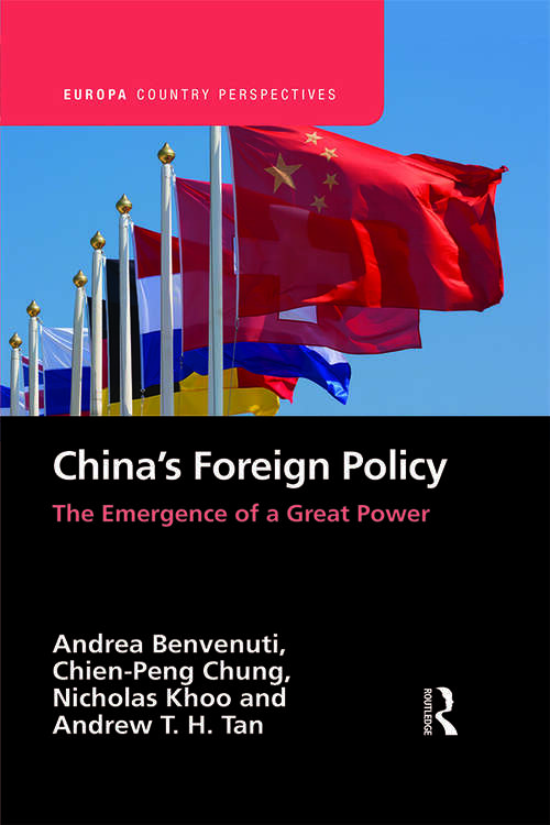 China’s Foreign Policy: The Emergence of a Great Power