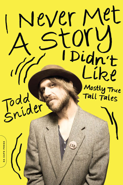 Book cover of I Never Met a Story I Didn't Like