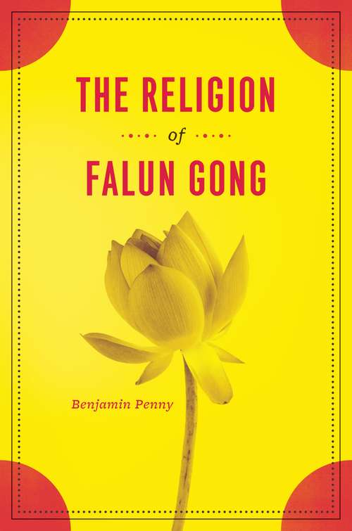 Book cover of The Religion of Falun Gong