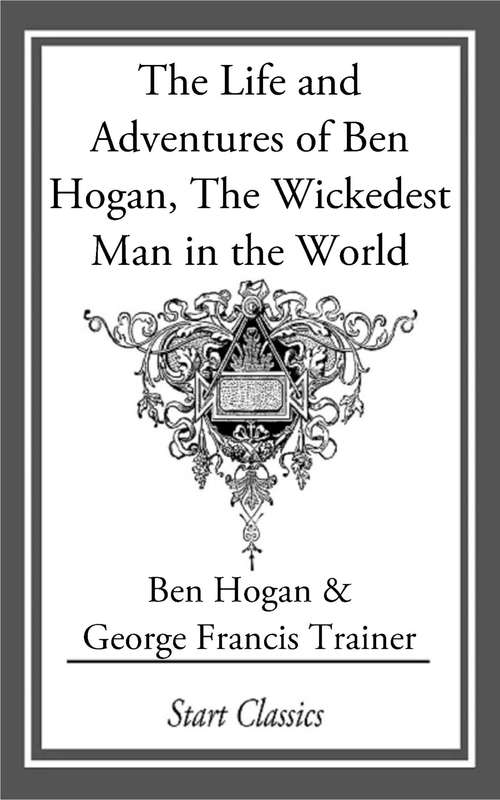 Book cover of The Life and Adventures of Ben Hogan,
