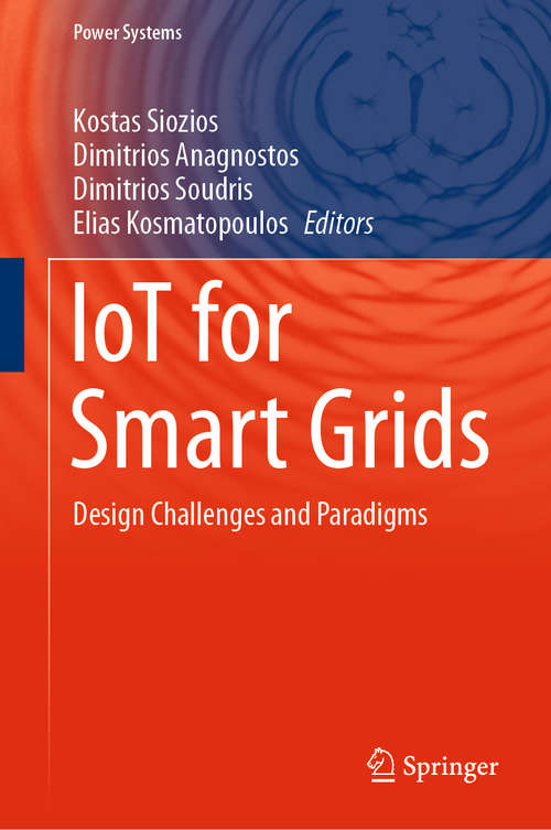 Book cover of IoT for Smart Grids: Design Challenges and Paradigms (1st ed. 2019) (Power Systems)