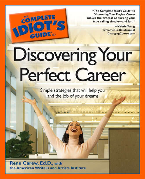 Book cover of The Complete Idiot's Guide to Discovering Your Perfect Career