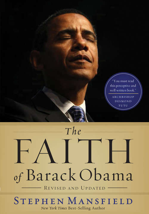 The Faith of Barack Obama Revised & Updated