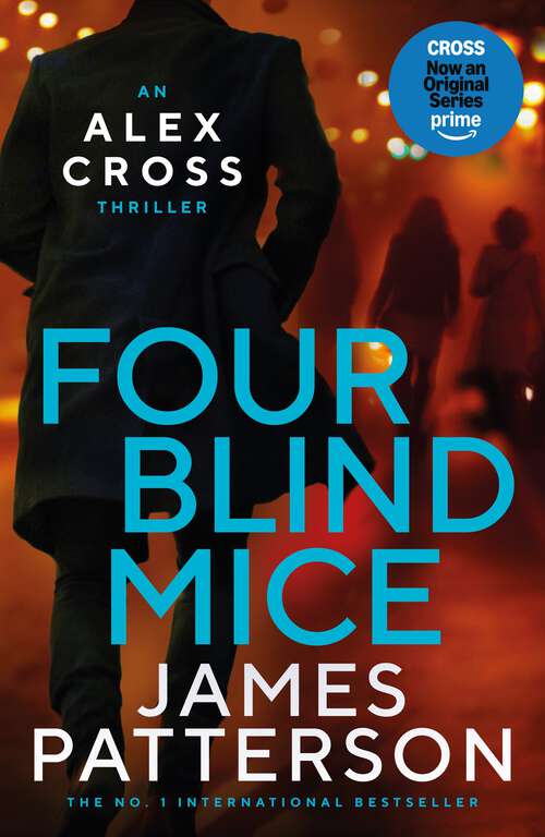 Book cover of Four Blind Mice (Alex Cross #8)