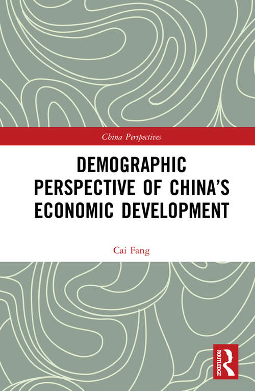 Demographic Perspective of China’s Economic Development (China Perspectives)