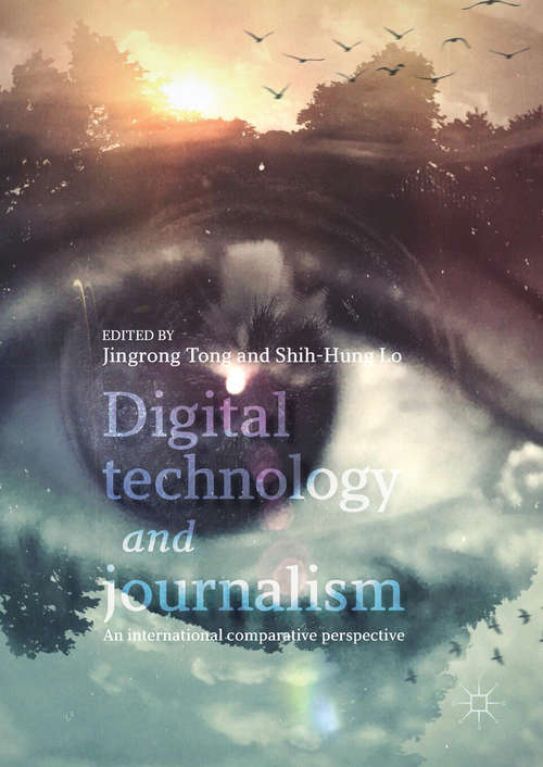 Digital Technology and Journalism