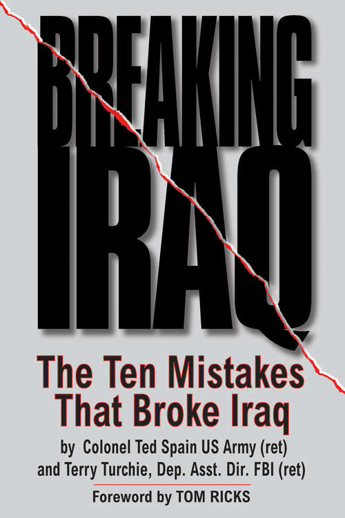 Book cover of Breaking Iraq: The Ten Mistakes that Broke Iraq