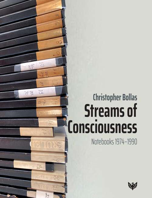 Book cover of Streams of Consciousness: Notebooks 1974-1990