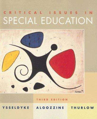 Critical Issues in Special Education, Third Edition