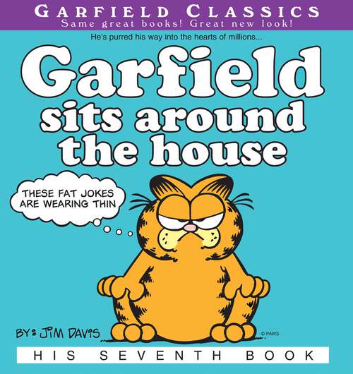 Book cover of Garfield Sits Around the House: His 7th Book (Garfield #7)