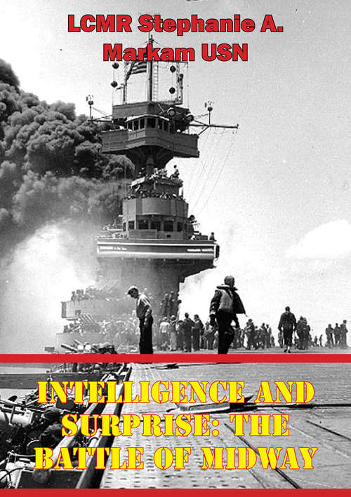 Intelligence And Surprise: The Battle Of Midway