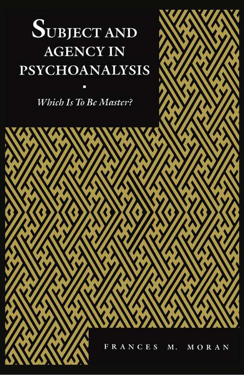 Book cover of Subject and Agency in Psychoanalysis