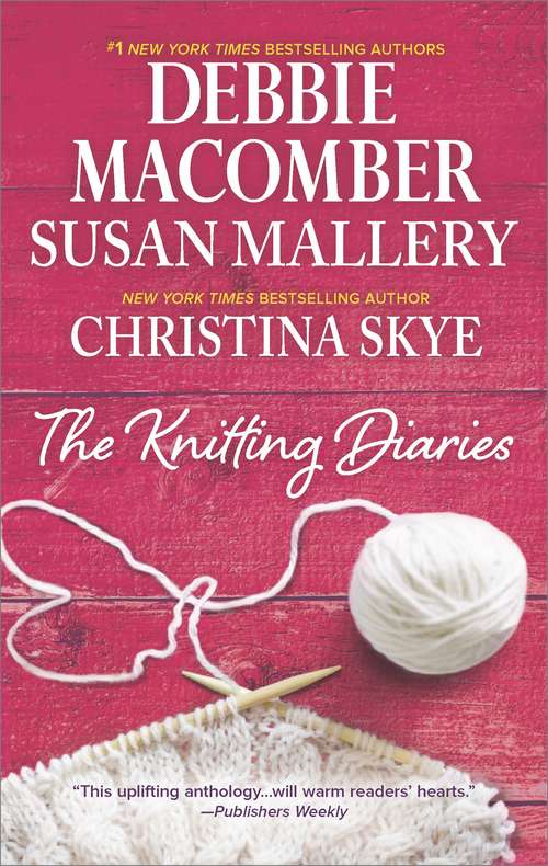 Book cover of The Knitting Diaries: The Twenty-First Wish\Coming Unraveled\Return to Summer Island