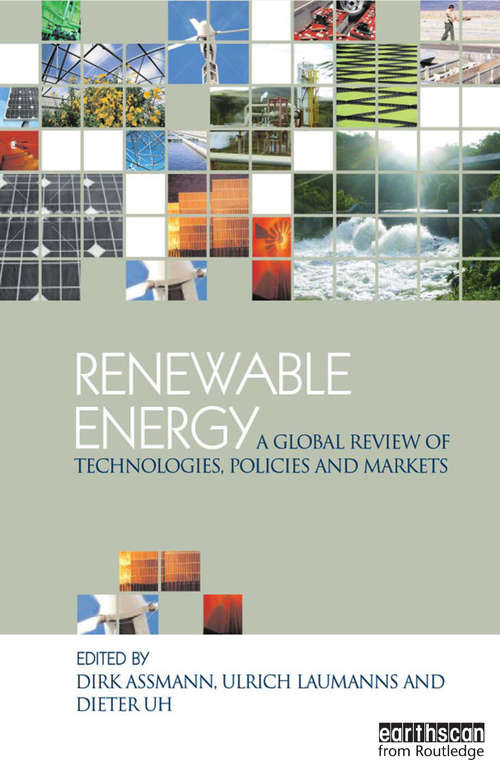 Book cover of Renewable Energy: A Global Review of Technologies, Policies and Markets