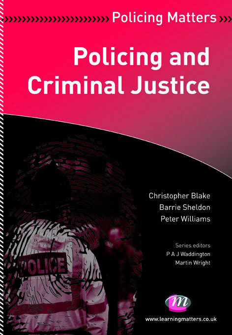 Policing and Criminal Justice (Policing Matters Series)