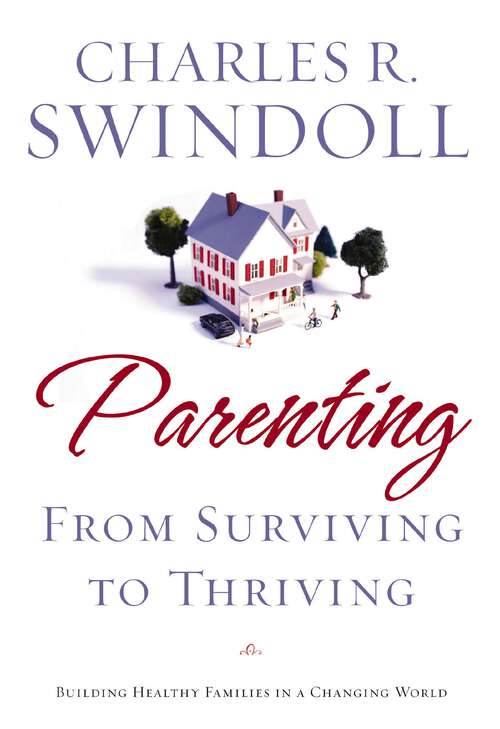 Book cover of Parenting: From Surviving to Thriving