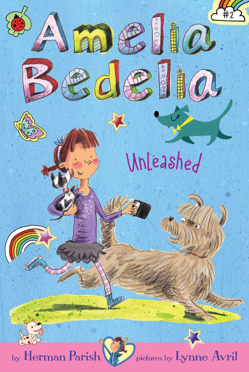 Book cover of Amelia Bedelia Chapter Book #2: Amelia Bedelia Unleashed