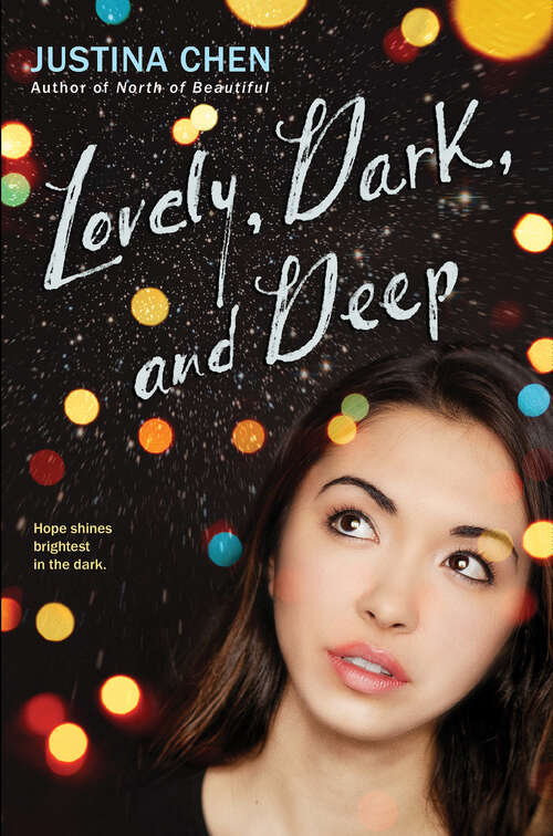 Book cover of Lovely, Dark, and Deep (Arthur A Levine Novel)