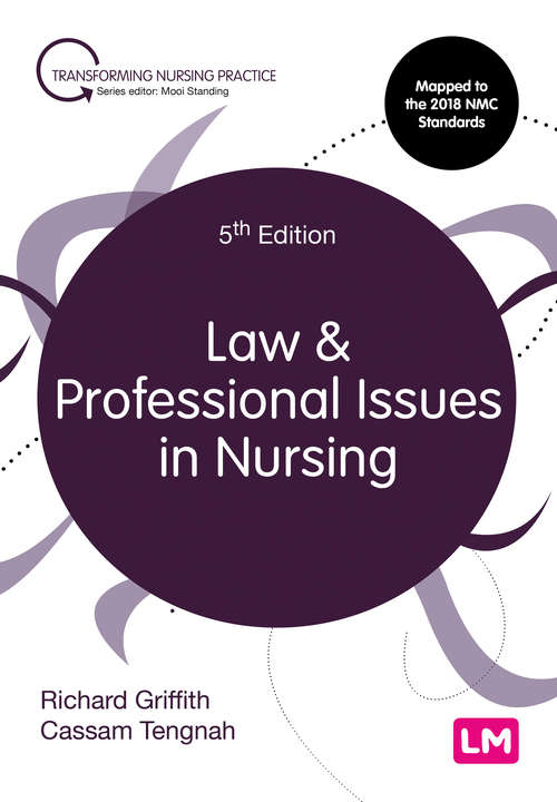 Book cover of Law and Professional Issues in Nursing (Fifth Edition) (Transforming Nursing Practice Series)