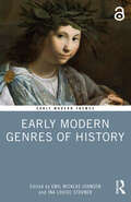 Early Modern Genres of History (Early Modern Themes)