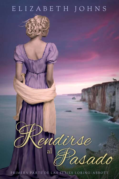 Book cover of Rendirse al pasado