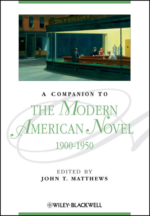 Book cover of A Companion to the Modern American Novel, 1900 - 1950 (Blackwell Companions to Literature and Culture #151)