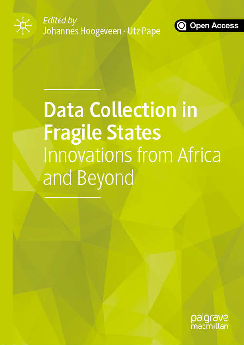 Book cover of Data Collection in Fragile States: Innovations from Africa and Beyond (1st ed. 2020)