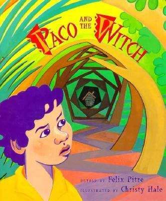 Book cover of Paco and the Witch: A Puerto Rican Folktale