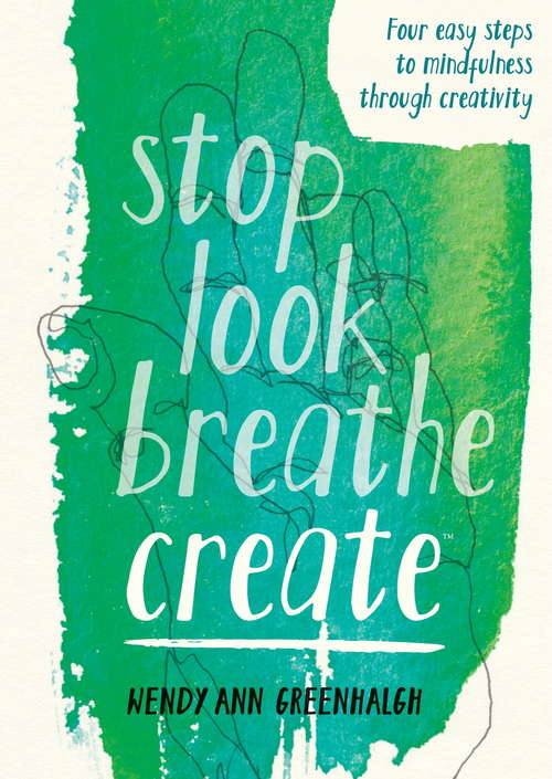 Book cover of Stop Look Breathe Create