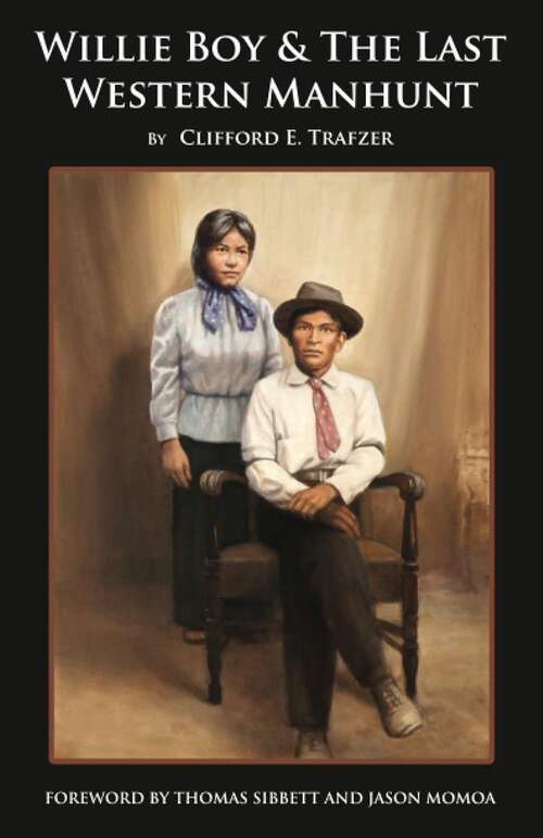 Book cover of Willie Boy & The Last Western Manhunt (1)