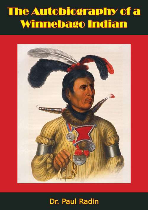 Book cover of The Autobiography of a Winnebago Indian