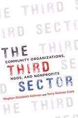 The Third Sector: Community Organizations, NGOs, and Nonprofits